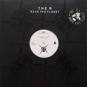 The R – Rave The Planet