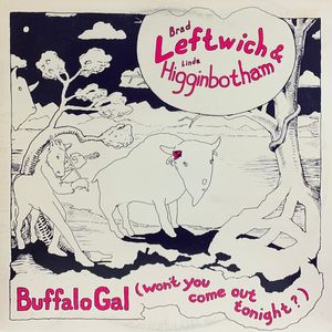 Leftwich & Higginbotham – Buffalo Gal