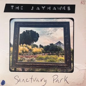 The Jayhawks – Sanctuary Park