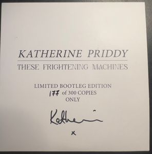 Katherine Priddy – These Frightening Machines (Bootleg Edition)