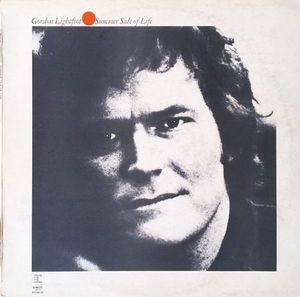 Gordon Lightfoot – Summer Side Of Life