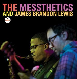 The Messthetics And James Brandon Lewis  cover
