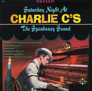 Saturday Night At Charlie C's The Speakeasy Sound cover