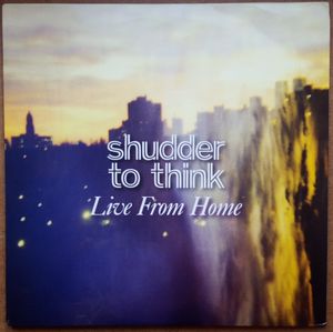 Shudder To Think – Live From Home