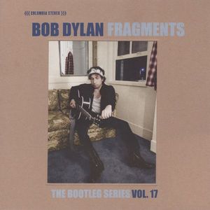 Fragments (The Bootleg Series Vol. 17) cover