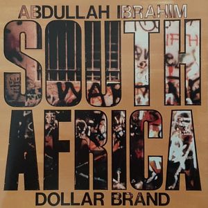 Abdullah Ibrahim / Dollar Brand – South Africa