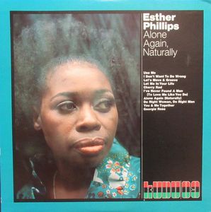 Alone Again Naturally by Esther Phillips