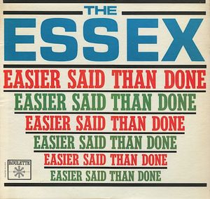The Essex – Easier Said Than Done