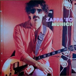 Zappa '80 Munich by Frank Zappa