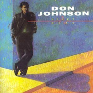 Don Johnson – Heartbeat