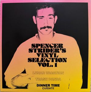 Dinner Time – Spencer Strider's Vinyl Selection Vol. 1