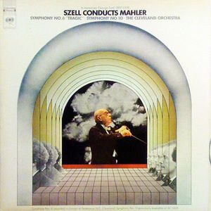 Szell Conducts Mahler (Symphony No. 6 "Tragic" / Symphony No. 10) cover