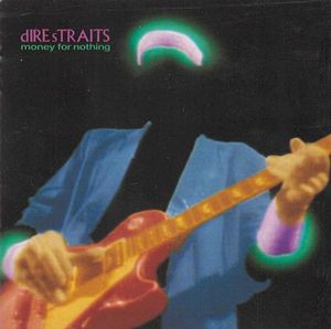 Dire Straits – Money For Nothing