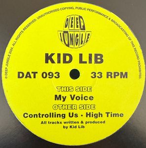 Kid Lib – Controlling Us  / High Time / My Voice