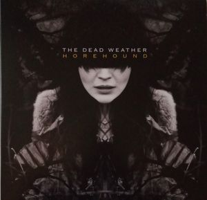 The Dead Weather – Horehound