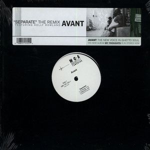 Avant Featuring Kelly Rowland – Separate (The Remix)