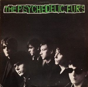 The Psychedelic Furs – The Psychedelic Furs