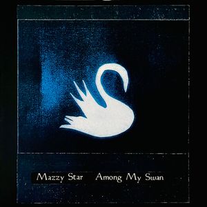 Among My Swan cover