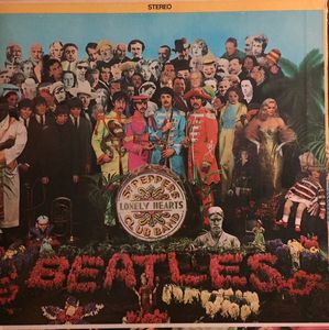 The Beatles – Sgt. Pepper’s Lonely Hearts Club Band