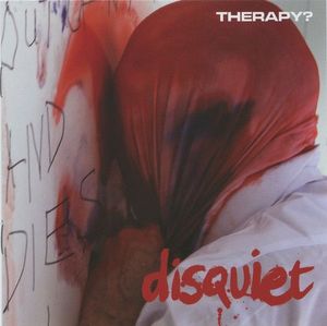 Therapy? – Disquiet