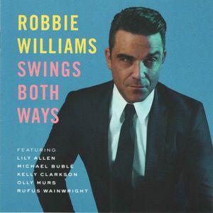 Swings Both Ways by Robbie Williams