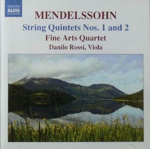 String Quintets Nos.1 And 2 by Felix Mendelssohn-Bartholdy /  The Fine Arts Quartet,  Danilo Rossi
