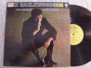 Lee Hazlewoodism - Its Cause And Cure cover