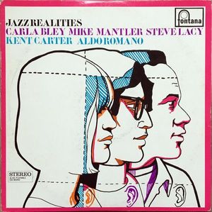 Jazz Realities by Carla Bley -  Michael Mantler -  Steve Lacy