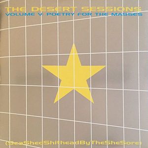 Volume V: Poetry For The Masses (Sea Shed Shithead By The She Sore) cover