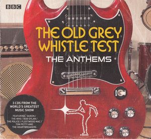 The Old Grey Whistle Test (The Anthems) cover