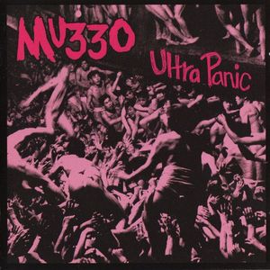 MU330 – Ultra Panic