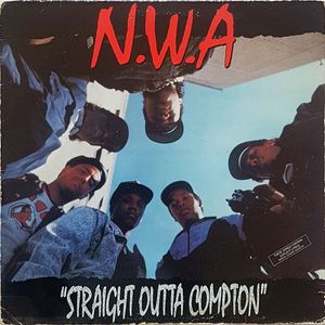 Straight Outta Compton by N.W.A.