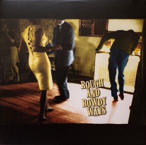 Rough And Rowdy Ways by Bob Dylan