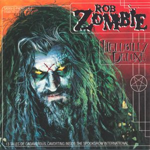 Rob Zombie – Hellbilly Deluxe