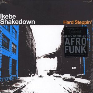 Ikebe Shakedown – Hard Steppin'