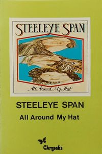 Steeleye Span – All Around My Hat