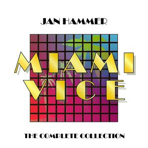 Miami Vice: The Complete Collection by Jan Hammer