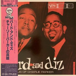 Charlie Parker And Dizzy Gillespie – Bird And Diz