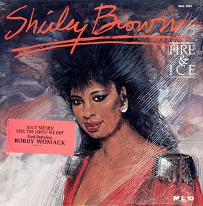 Shirley Brown – Fire & Ice