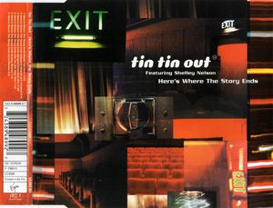 Here's Where The Story Ends by Tin Tin Out Featuring Shelley Nelson Here's Where The Story Ends by Tin Tin Out Featuring Shelley Nelson