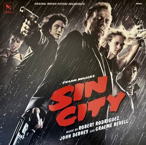 Robert Rodriguez, John Debney, Graeme Revell – Original Motion Picture Soundtrack: Frank Miller's Sin City