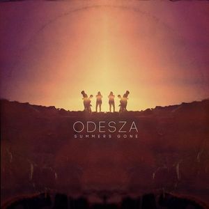 Odesza – Summers Gone