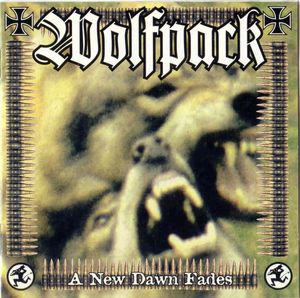 A New Dawn Fades by Wolfpack A New Dawn Fades by Wolfpack