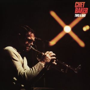Chet Baker – Two A Day
