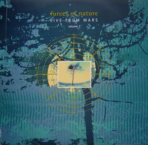 Forces Of Nature – Live From Mars Volume 2