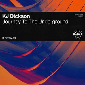 Journey To The Underground by KJ Dickson