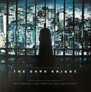 Hans Zimmer And James Newton Howard – The Dark Knight (Original Motion Picture Soundtrack)