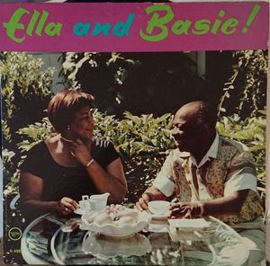 Ella Fitzgerald And Count Basie Orchestra – Ella And Basie!