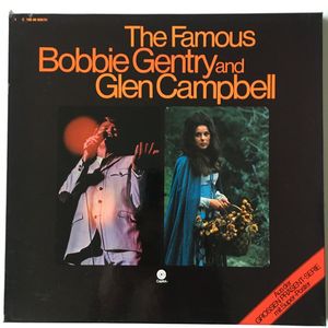 The Famous Bobbie Gentry And Glen Campbell by Bobbie Gentry /  Glen Campbell