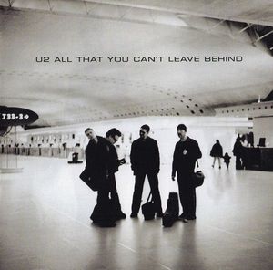 All That You Can't Leave Behind by U2